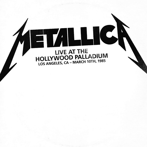 Live At The Hollywood Palladium, Los Angeles, California (March 10th, 1985)